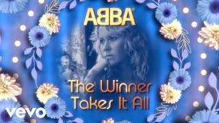 ABBA  The Winner Takes It All Official Lyric Video [upl. by Inobe]