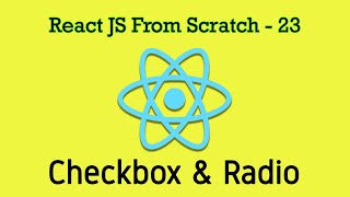 React JS 23  Getting Values From Checkbox and Radio Buttons in React JS Practical IT [upl. by Rhyner]