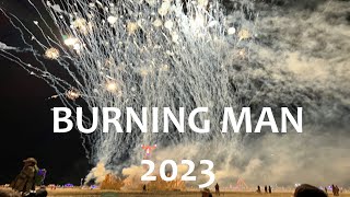 Burning Man 23 The Highlights [upl. by Bryna]