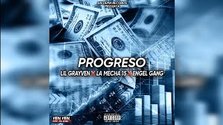 LIL GRAYVEN  PROGRESO X LA MECHA 15 X ENGEL GANG  DEMON [upl. by Polk222]