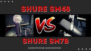 Versus Series Shure SM48 vs Shure SM7B [upl. by Odlanir233]