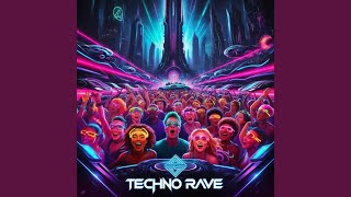 Techno Rave [upl. by Yarb737]