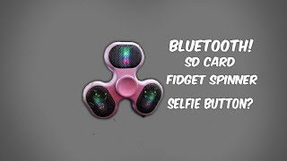 THE BLUETOOTH SD CARD FIDGET SPINNER [upl. by Noll]