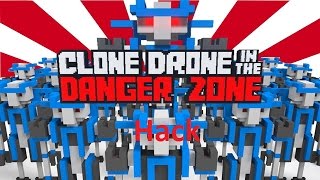 Clone Drone In The Danger Zone HACK For ENDLESS MODE [upl. by Babcock]