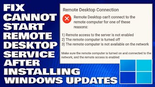 How To Fix Cannot Start Remote Desktop Service After Installing Windows Updates Solution [upl. by Roxane]