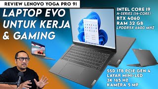 Laptop EVO Tipis  RTX 4060 utk Content Creation amp Gaming Review Lenovo Yoga Pro 9i [upl. by Ocihc764]