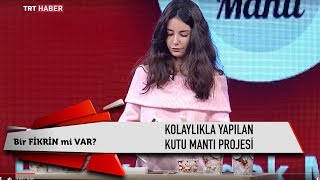 Müthiş Türk Kızı Bardakta Hazır Mantı Projesini Yarattı [upl. by Aivatnuahs]