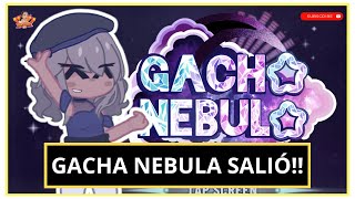 ¡¡FINALMENTE GACHA NEBULA MOD HA SALIDO  Yarissa [upl. by Soilissav]