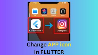 How to Change App Icon and App Name for Android amp iOS [upl. by Allez]