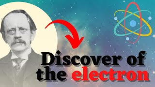 Discovery of the Electron Cathode Ray Tube Experiment amp JJ Thomson [upl. by Assilac]