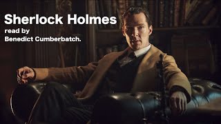 Sherlock Holmes Stories  Read by Benedict Cumberbatch [upl. by Grounds]