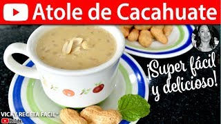 Cómo hacer ATOLE DE CACAHUATE  Vicky Receta Facil [upl. by Corwun]