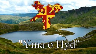 quotYma o Hydquot  Welsh Patriotic Song [upl. by Nnaynaffit]