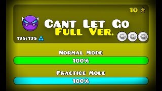 CANT LET GO FULL VERSION BY THESQUAREZEBRA GD ME GEOMETRY DASH 211 [upl. by Sivra]