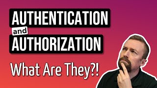 Authorization vs Authentication  Whats the Difference  Developer Concepts Explained [upl. by Aiduan]