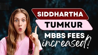 Sri Siddhartha Medical College Tumkur Fees 2022  Cutoff  Documents [upl. by Flannery]