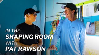 In the Shaping Room with Pat Rawson [upl. by Elma]