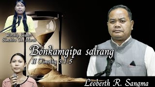 BONKAMGIPA SALRANG  Leoberth R Sangma [upl. by Kamp]