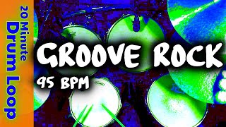 20 Minute Backing Track  Groove Rock Drum Beat 95 BPM [upl. by Scornik433]