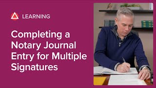 Completing a Notary Journal Entry for Multiple Signatures [upl. by Winnie]