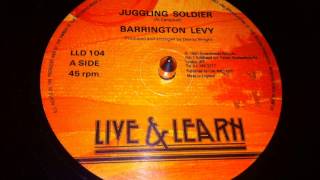 Barrington Levy  Juggling Soldier [upl. by Colwin229]