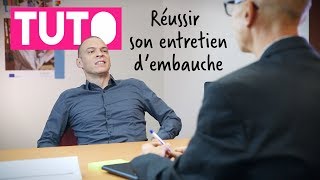 TUTO 4  Réussir son entretien dembauche [upl. by Aicital700]