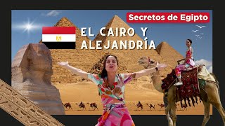 EL CAIRO Y ALEJANDRÍA LUGARES PARA SORPRENDERSE EN EGIPTO  La Gracia de Viajar 44 ✈ [upl. by Hnid995]