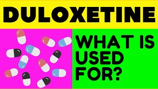 🔵⚪🔴DULOXETINE What is duloxetine used for [upl. by Saqaw]