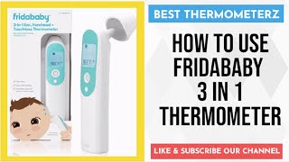 How to use Fridababy 3 in 1 thermometer [upl. by Nonac246]