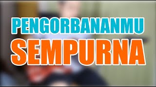 PengorbananMu Sempurna  Guitar Cover [upl. by Annaiv]