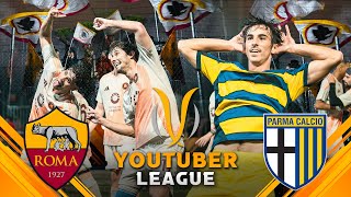 ROMA  PARMA ⚽️🏆 YOUTUBER LEAGUE  GIORNATA 1 [upl. by Sibylle]