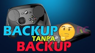 Cara Backup Restore Game Steam Tanpa Backup Lebih Cepat Lebih Mudah Bisa Update Manual [upl. by Nonohcle629]