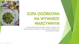 ZUPA OGÓRKOWA NA WYWARZE WARZYWNYM [upl. by Nylloh]