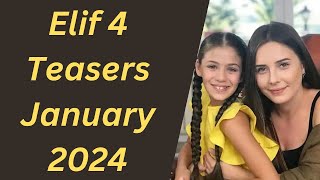 Elif 4 Teasers January 2024  eExtra [upl. by Nonnairb]