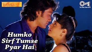 Humko Sirf Tumse Pyar Hai Eng Sub Full Song HD With Lyrics  Barsaat [upl. by Lenard]