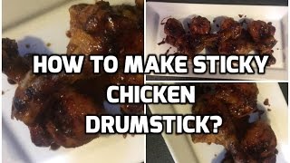 How to make sticky chicken drumsticks Easy [upl. by Ayanet]