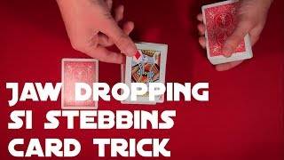 Jaw Dropping Si Stebbins Card Trick [upl. by Ehtyde81]