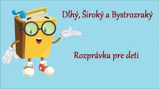 Dlouhý široký a bystrozraký [upl. by Fulbert]