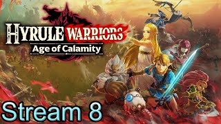 Calamity Upon Akkala  Age of Calamity rePlaythrough 8 [upl. by Eehc]