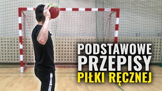 Podstawowe przepisy gry w piłkę ręczną  Zasady piłki ręcznej [upl. by Yelsgnik]