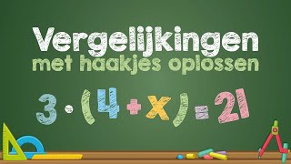 VERGELIJKINGEN met haakjes oplossen Wiskunde [upl. by Breed]