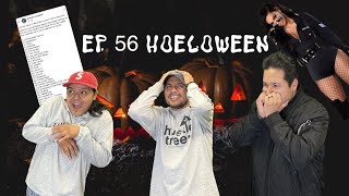 Ep 56 Hoeloween podcast [upl. by Corabella]