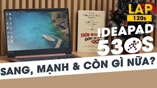 Chỉ 120giây  Biết hết ngay về Lenovo Ideapad 530S [upl. by Hamitaf]