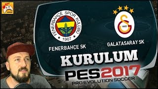 PES 2017 FENERBAHÇE VE GALATASARAY YAMASI Kurulum Videosu PS4 İçin [upl. by Gintz]