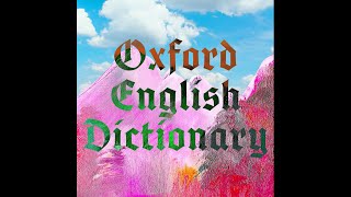 Trunky Juno – Oxford English Dictionary [upl. by Lulu]