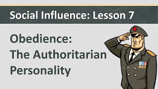 Social Influence L7  Obedience  The Authoritarian Personality [upl. by Teodora]