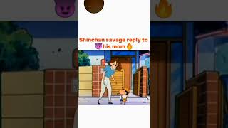 Sinchan Savage reply to his mom sinchan viralshorts youtubeshorts shorts [upl. by Ear]