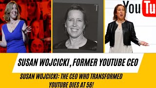 Susan Wojcicki The CEO Who Transformed YouTubesusanwojcicki youtubeceotechleadershipyoutube [upl. by Steady]