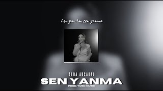 Seda Aksakal  Sen Yanma  Prod Yuse Music   Ben Yandım Sen Yanma Allah Aşkına [upl. by Eerak]