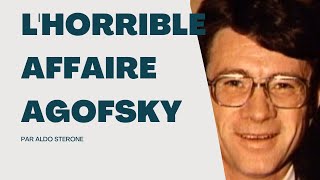 Pour solde de tout compte LAffaire Agofsky [upl. by Stearne]